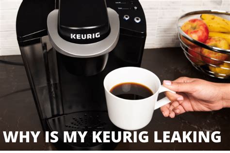 why does my keurig leak|Troubleshooting Tip: My Brewer Appears to be Leaking from the。